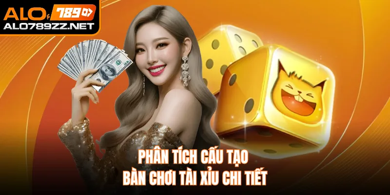 Phân tích cấu tạo bàn chơi tài xỉu chi tiết